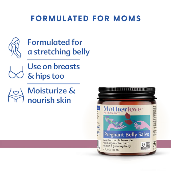 Motherlove Pregnant Belly Salve Formulated for Moms