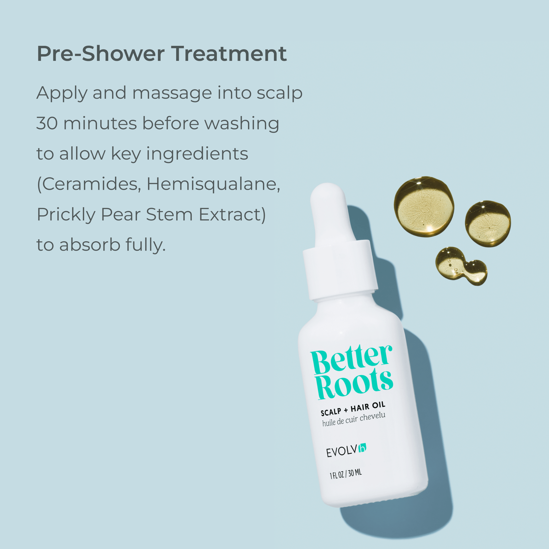 How to use EVOLVh Better Roots Scalp + Hair Oil