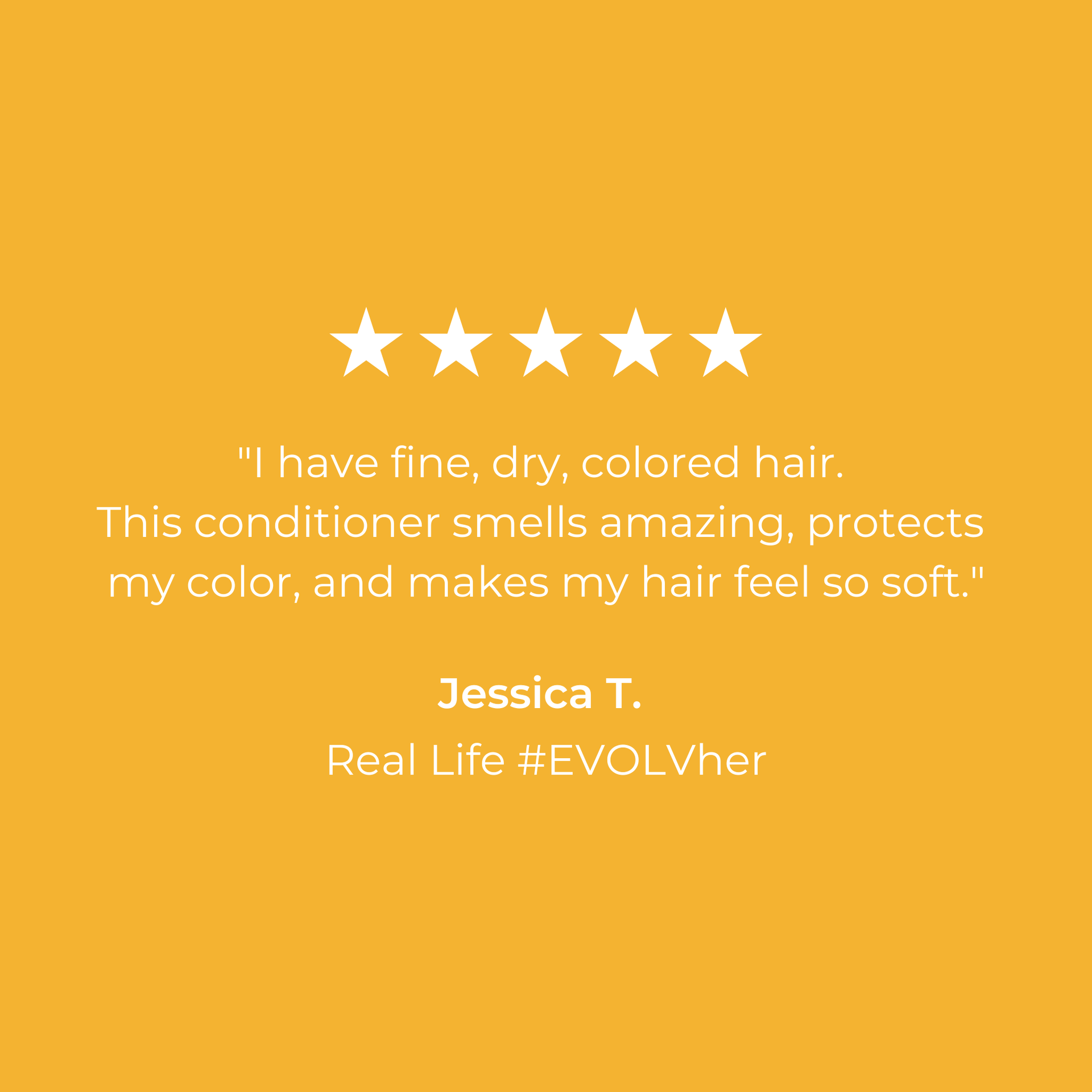 5 Star customer review of EVOLVh SmartColor Protecting Conditioner