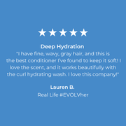 5 Star customer review EVOLVh SmartCurl Gentle Conditioner For Hydrated Curls