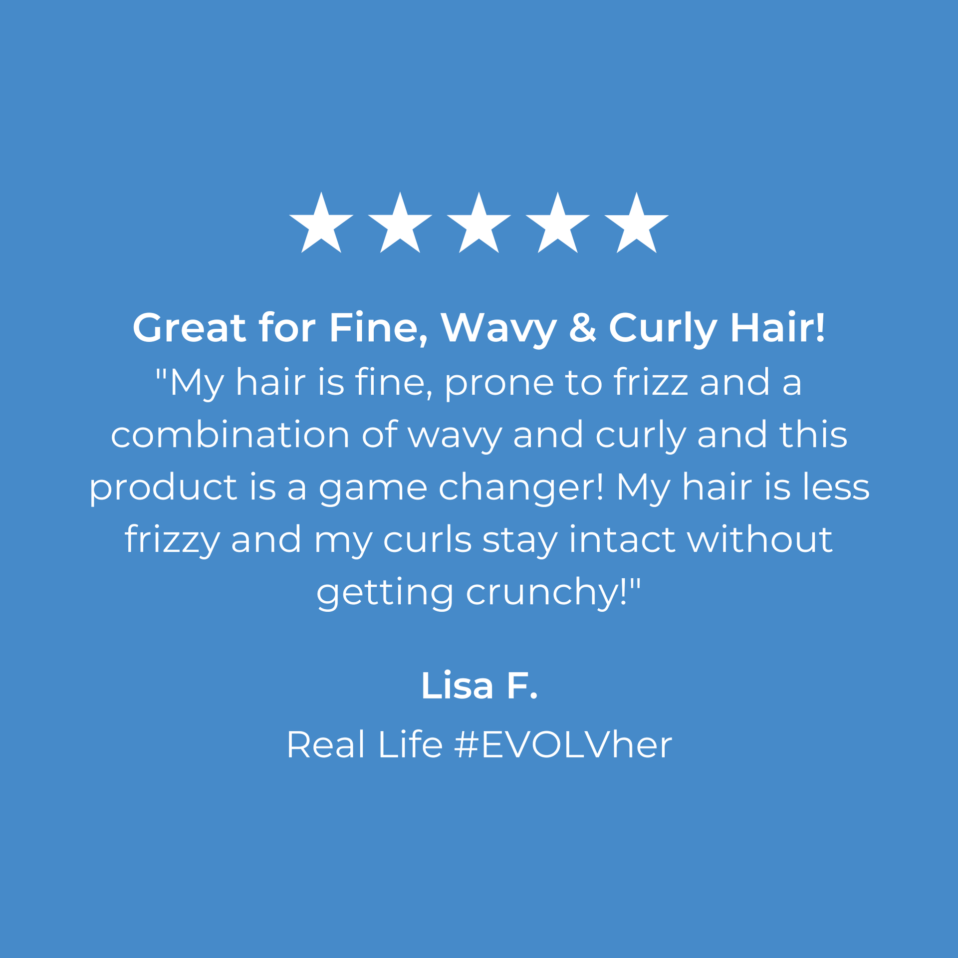 5 star customer review EVOLVh WonderBalm Magic for Curls